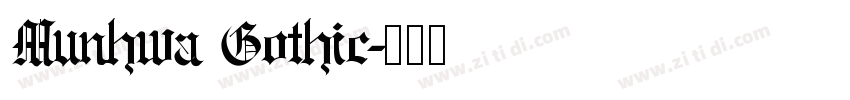 Munhwa Gothic字体转换
